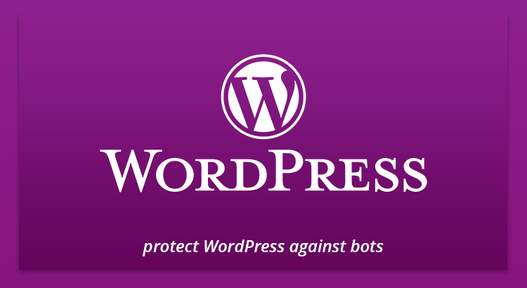 Protect WordPress against bots